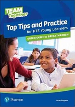 Imagem de TEAM TOGETHER  ALL LEVELS TOP TIPS AND PRACTICE FOR PTE YOUNG LEARNERS QUICKMARCH AND BREAKTHROUGH