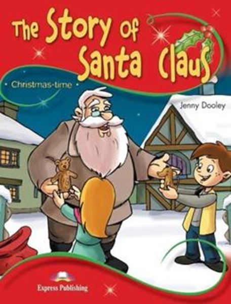 Picture of THE STORY OF SANTA CLAUS - CHRISTMASTIME STAGE 2 - PUPIL´S BOOK WITH CROSS-PLATFORM APP