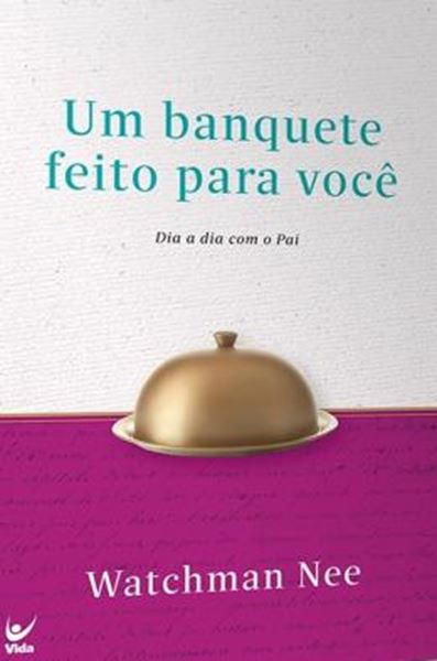 Picture of BANQUETE FEITO PARA VOCE - DIA A DIA COM O PAI