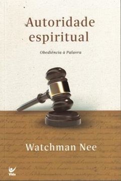 Imagem de AUTORIDADE ESPIRITUAL - OBEDIÊNCIA À PALAVRA - 5ª ED