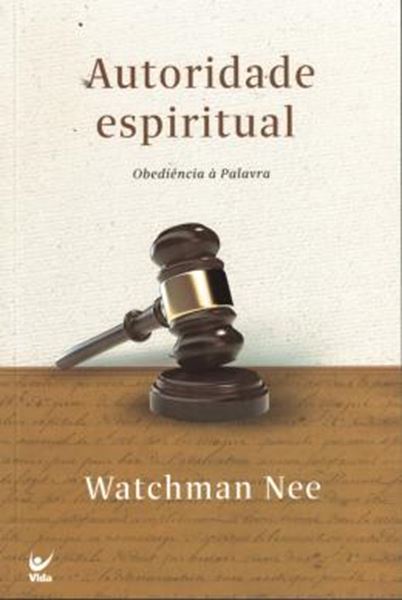 Picture of AUTORIDADE ESPIRITUAL - OBEDIÊNCIA À PALAVRA - 5ª ED