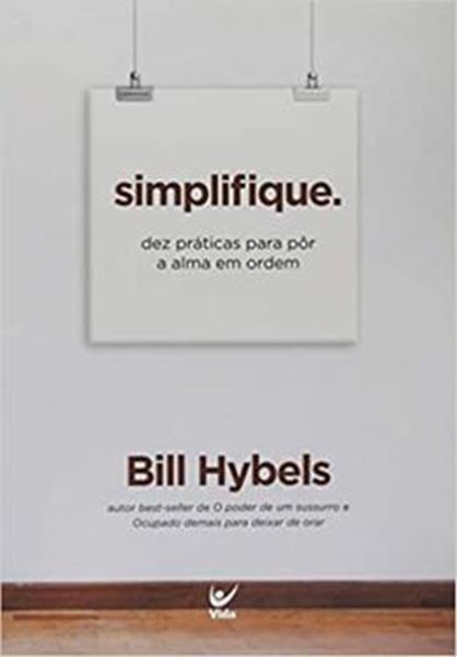 Picture of SIMPLIFIQUE - DEZ PRATICAS PARA POR A ALMA EM ORDEM