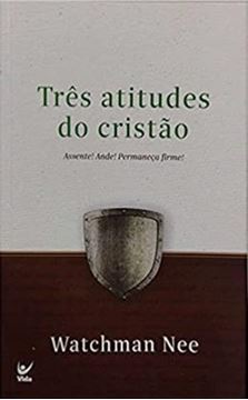 Imagem de TRES ATITUDES DO CRISTAO