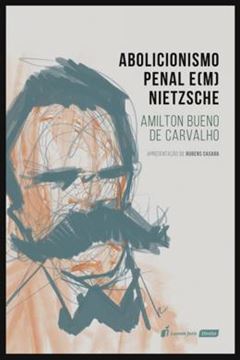 Imagem de ABOLICIONISMO PENAL E M NIETZSCHE