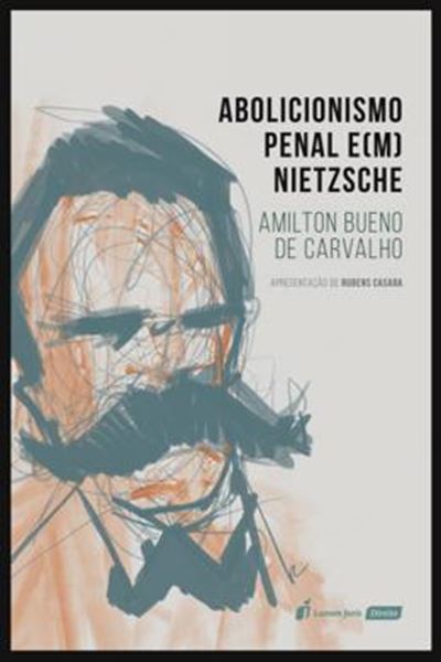 Picture of ABOLICIONISMO PENAL E M NIETZSCHE