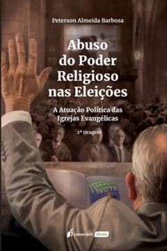 Imagem de ABUSO DO PODER RELIGIOSO NAS ELEICOES