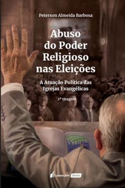 Picture of ABUSO DO PODER RELIGIOSO NAS ELEICOES