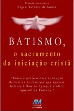 Imagem de BATISMO, O SACRAMENTO DA INICIACAO CRISTA