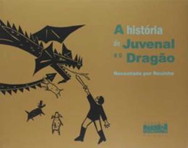 Picture of A HISTORIA DE JUVENAL E O DRAGAO - VOL. 1