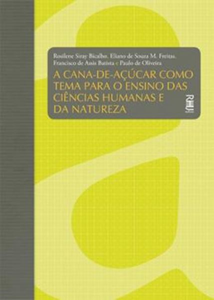 Picture of A CANA-DE-ACUCAR COMO TEMA PARA O ENSINO DAS CIENCIAS HUMANAS E DA NATUREZA