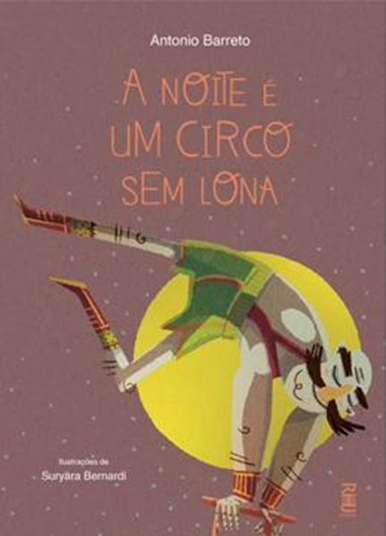 Picture of A NOITE É UM CIRCO SEM LONA