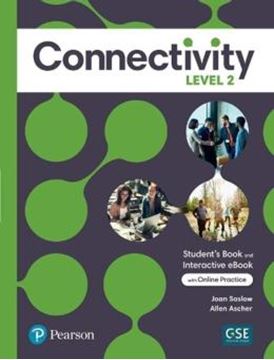Imagem de CONNECTIVITY 2 STUDENT´S BOOK & INTERACTIVE STUDENT´S EBOOK WITH ONLINE PRACTICE, DIGITAL RESOURCES AND APP