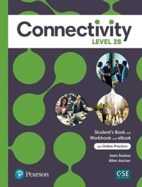 Picture of CONNECTIVITY 2B STUDENT´S BOOK/WORKBOOK & INTERACTIVE STUDENT´S EBOOK WITH ONLINE PRACTICE, DIGITAL RESOURCES AND APP
