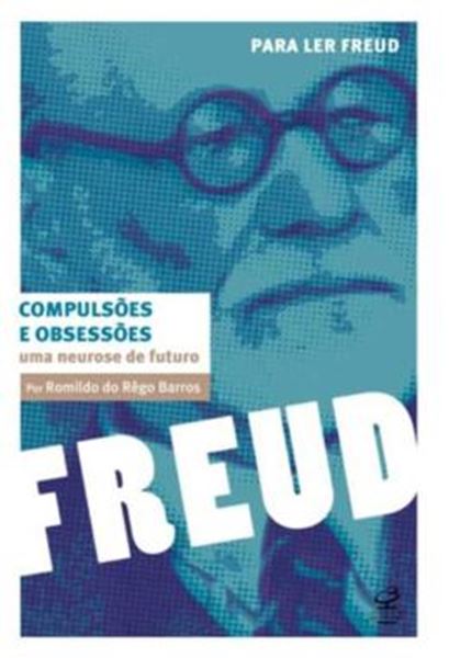 Picture of COMPULSOES E OBSESSOES - UMA NEUROSE DE FUTURO - 2ª ED