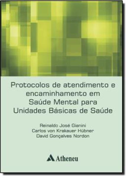 Picture of PROTOCOLOS DE ATENDIMENTO E ENCAMINHAMENTO EM SAUDE MENTAL PARA UNIDADES BASICAS DE SAUDE
