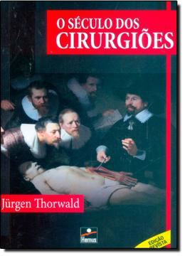 Imagem de SECULO DOS CIRURGIOES, O