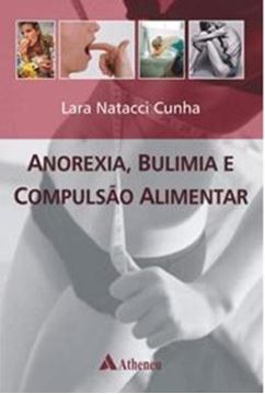 Imagem de ANOREXIA, BULIMIA E COMPULSAO ALIMENTAR