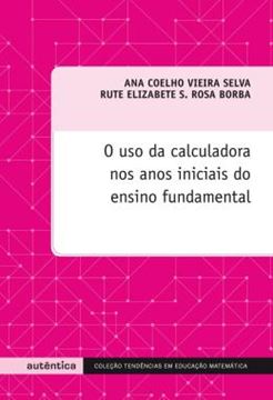 Imagem de O USO DA CALCULADORA NOS ANOS INICIAIS DO ENSINO FUNDAMENTAL,