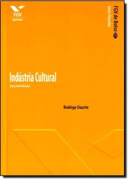 Imagem de INDUSTRIA CULTURAL- UMA INTRODUCAO