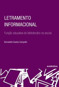 Imagem de LETRAMENTO INFORMACIONAL - FUNCAO EDUCATIVA DO BIBLIOTECARIO NA ESCOLA
