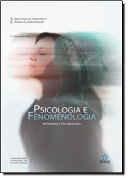 Picture of PSICOLOGIA E FENOMENOLOGIA -  REFLEXOS E PERSPECTIVAS - 2º EDICAO