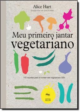 Imagem de MEU PRIMEIRO JANTAR VEGETARIANO