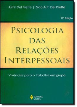 Imagem de PSICOLOGIA DAS RELACOES INTERPESSOAIS - VIVENCIAS PARA O TRABALHO EM GRUPO - 11ªED