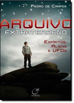 Imagem de ARQUIVO EXTRATERRENO  - ESPIRITOS, ALIENS, UFOS