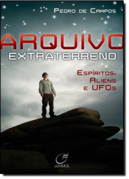 Picture of ARQUIVO EXTRATERRENO  - ESPIRITOS, ALIENS, UFOS