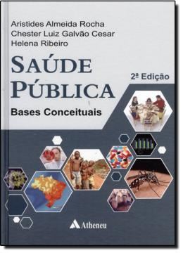 Imagem de SAUDE PUBLICA - BASES CONCEITUAIS - 2ª ED