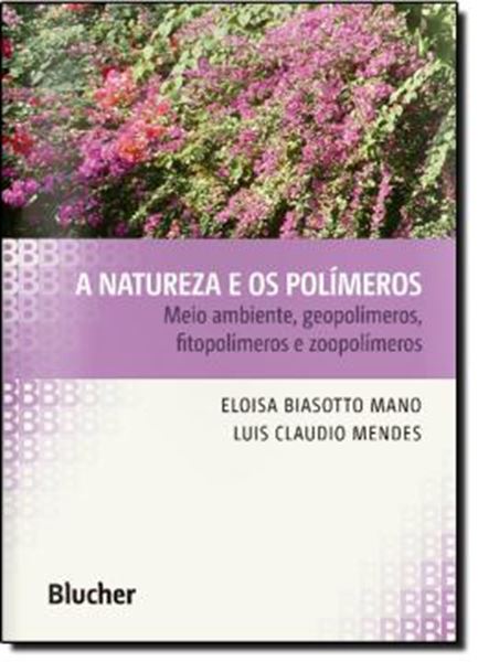 Picture of NATUREZA E OS POLIMEROS, A