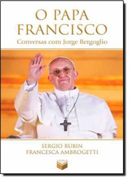 Picture of PAPA FRANCISCO, O - CONVERSAS COM JORGE BERGOGLIO