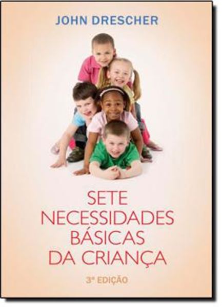 Picture of SETE NECESSIDADES BASICAS DA CRIANCA - 3º ED