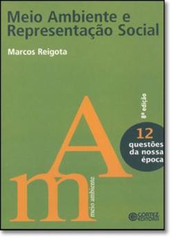 Imagem de MEIO AMBIENTE E REPRESENTACAO SOCIAL - VOL.12 - 8º ED