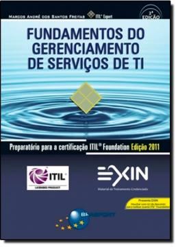 Imagem de FUNDAMENTOS DO GERENCIAMENTO DE SERVICOS DE TI - 2ª EDICAO