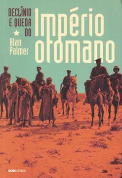 Imagem de DECLINIO E QUEDA DO IMPERIO OTOMANO