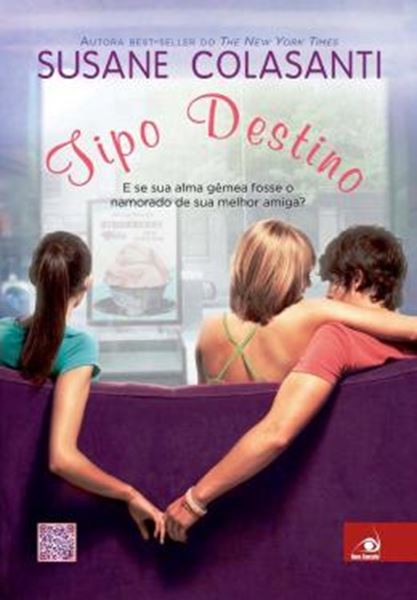 Picture of TIPO DESTINO - E SE SUA ALMA GEMEA FOSSE O NAMORADO DE SUA MELHOR AMIGA? 