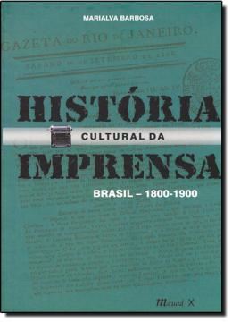 Imagem de HISTORIA CULTURAL DA IMPRENSA -BRASIL 1900-2000
