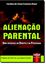 Imagem de ALIENACAO PARENTAL - UMA INTERFACE DO DIREITO E DA PSICOLOGIA