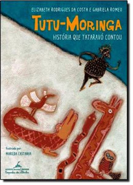 Picture of TUTU-MORINGA - HISTORIA QUE TATARAVO CONTOU