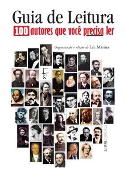 Picture of GUIA DE LEITURA - 100 AUTORES QUE VOCE PRECISA LER