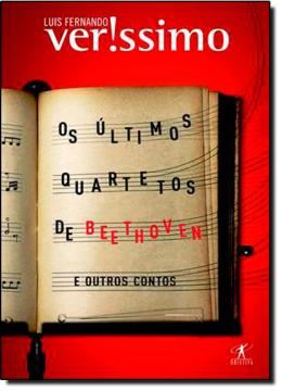 Imagem de ULTIMOS QUARTETOS DE BEETHOVEN E OUTROS CONTOS, OS