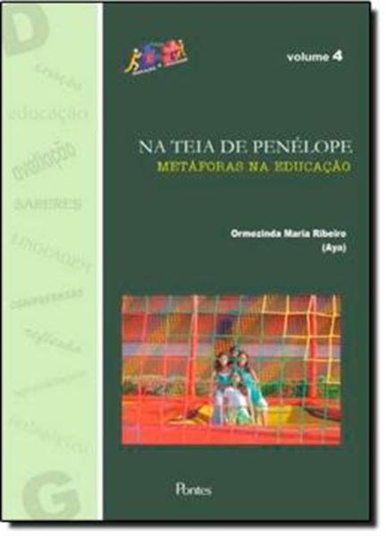 Picture of NA TEIA DE PENELOPE - METAFORAS NA EDUCACAO - VOL. 4