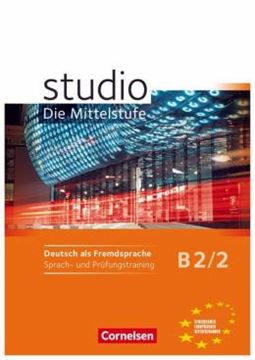 Imagem de STUDIO DIE MITTELSTUFE B2.2 - SPRACH- UND PRUFUNGSTRAINING - ARBEITSHEFT