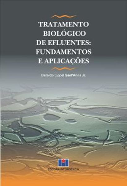 Picture of TRATAMENTO BIOLOGICO DE EFLUENTES: FUNDAMENTOS E APLICACOES - 2ª ED