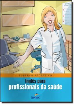 Imagem de INGLES PARA PROFISSIONAIS DA SAUDE -TURISMO RECEPTIVO
