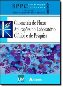 Imagem de CITOMETRIA DE FLUXO - APLICACOES NO LABORATORIO CLINICO E DE PESQUISA