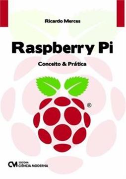 Imagem de RASPBERRY PI - CONCEITO E PRATICA