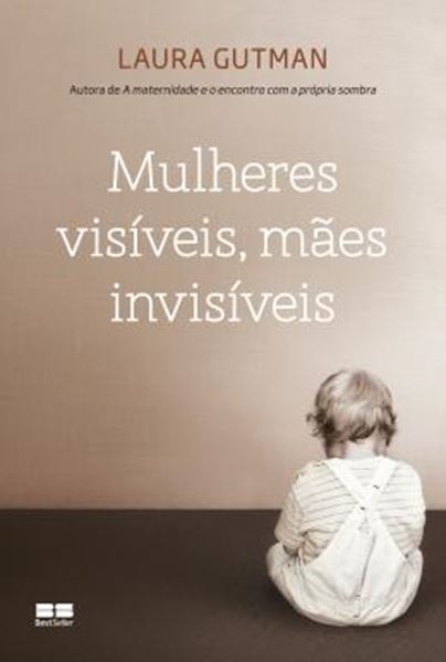 Picture of MULHERES VISIVEIS, MAES INVISIVEIS