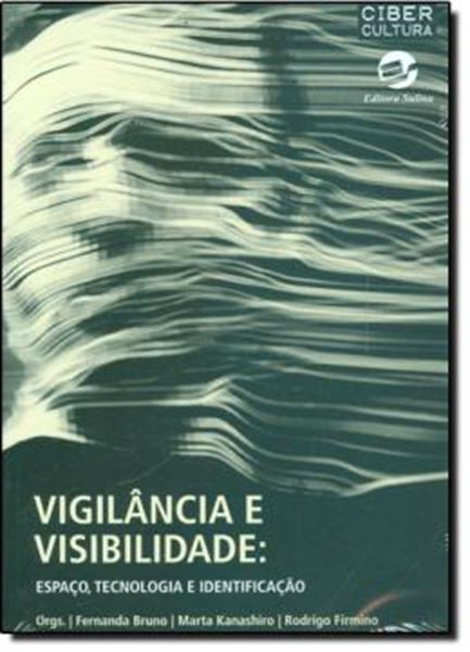 Picture of VIGILANCIA E VISIBILIDADE - ESPACO, TECNOLOGIA E IDENTIFICACAO